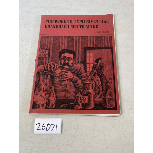 Fireworks & Explosives Like Grandad Used To Make Kurt Saxon Vintage Book 25D71
